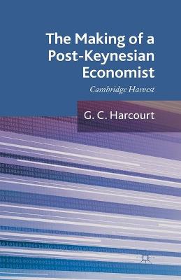 Book cover for The Making of a Post-Keynesian Economist