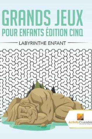 Cover of Grands Jeux Pour Enfants Édition Cinq