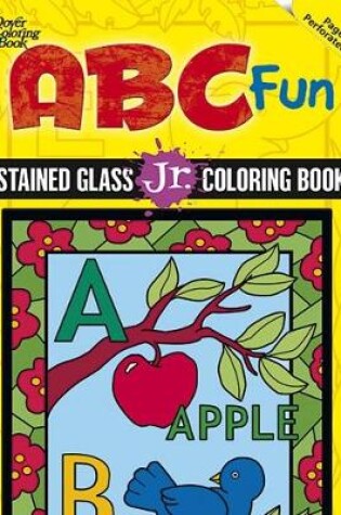 Cover of ABC Fun Stained Glass Jr. Coloring Book