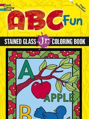 Book cover for ABC Fun Stained Glass Jr. Coloring Book
