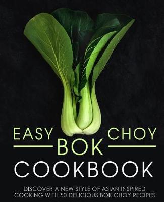 Book cover for Easy Bok Choy Cookbook