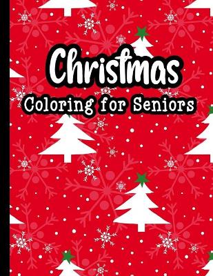 Book cover for Christmas coloring for seniors