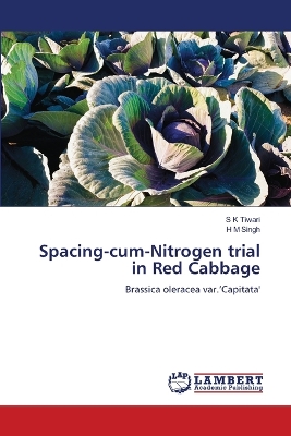 Book cover for Spacing-cum-Nitrogen trial in Red Cabbage