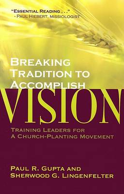 Book cover for Breaking Tradition to Accomplish Vision