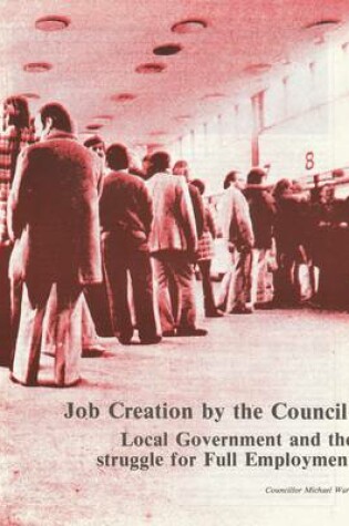 Cover of Job Creation by the Council