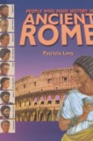 Cover of People Who Made History in Ancient Rome