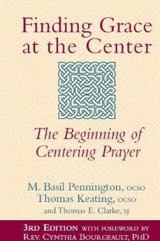 Cover of Finding Grace at the Center (3rd Edition)