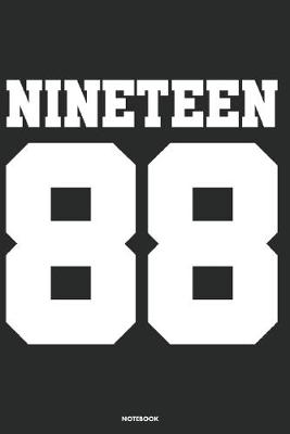 Book cover for Nineteen 88 Notebook