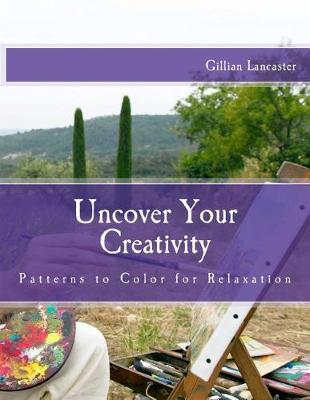 Book cover for Uncover Your Creativity