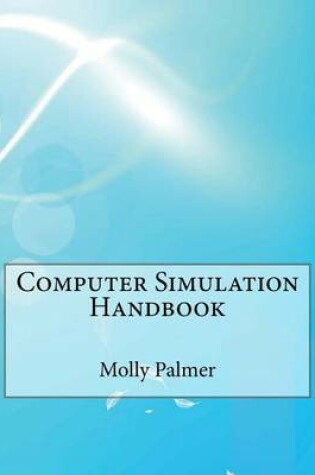 Cover of Computer Simulation Handbook