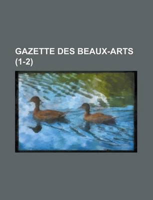 Book cover for Gazette Des Beaux-Arts (1-2)