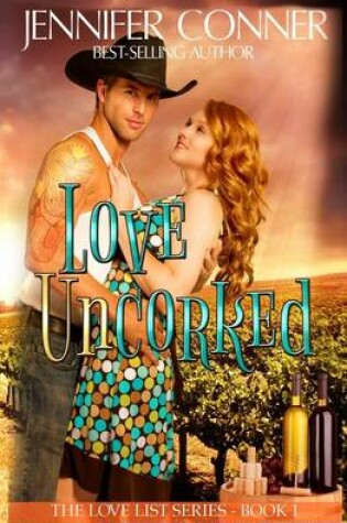 Cover of Love Uncorked