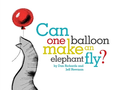 Book cover for Can One Balloon Make an Elephant Fly?