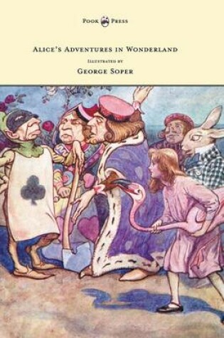 Cover of Alice's Adventures in Wonderland - Illustrated by George Soper