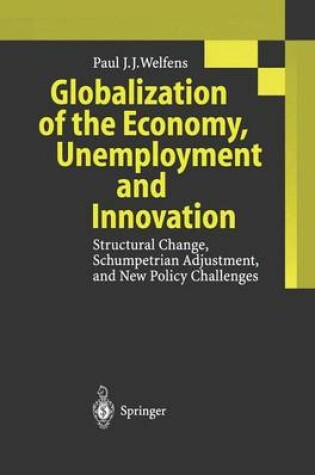 Cover of Globalization of the Economy, Unemployment and Innovation