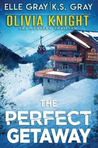 Cover of The Perfect Getaway
