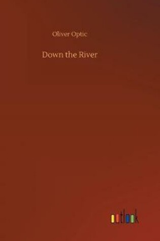 Cover of Down the River