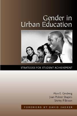 Cover of Gender in Urban Education: Strategies for Student Achievement