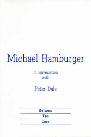 Cover of Michael Hamburger in Conversation with Peter Dale