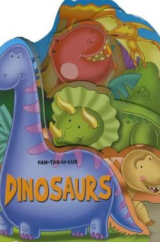 Cover of Fan-Tab-U-Lus: Dinosaurs