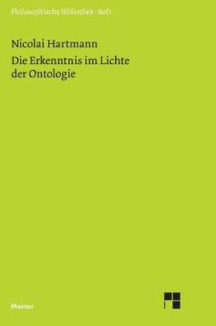 Cover of Die Erkenntnis Im Lichte Der Ontologie