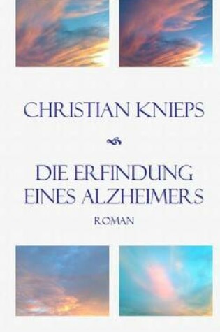 Cover of Die Erfindung Eines Alzheimers