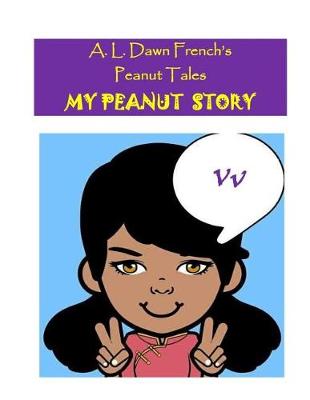 Book cover for My Peanut Story (V)