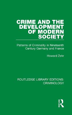 Cover of Crime and the Development of Modern Society