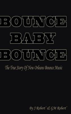 Book cover for Bounce Baby Bounce "the Beginning"