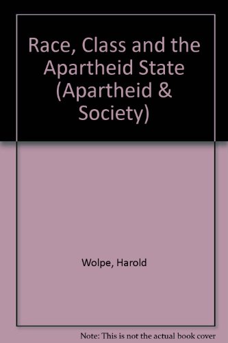 Cover of Race, Class and the Apartheid State