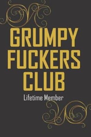 Cover of Grumpy Fuckers Club