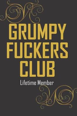 Book cover for Grumpy Fuckers Club