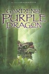 Book cover for Garden of the Purple Dragon