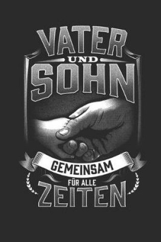 Cover of Vater und Sohn Gemeinsam für alle Zeiten