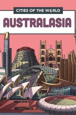 Cover of Cities of the World: Cities of Australasia