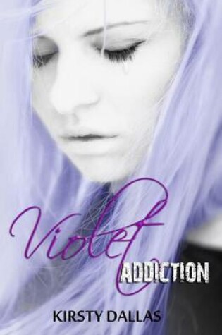 Cover of Violet Addiction