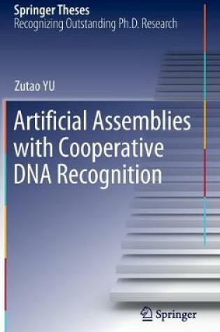 Cover of Artificial Assemblies with Cooperative DNA Recognition