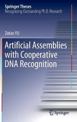 Cover of Artificial Assemblies with Cooperative DNA Recognition