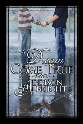 Book cover for A Dream Come True a Dream Come True