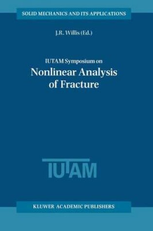 Cover of Iutam Symposium on Nonlinear Analysis of Fracture