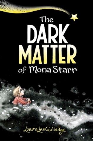 Cover of The Dark Matter of Mona Starr