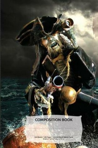 Cover of Ghost Pirate Composition Notebook, Unruled Blank Sketch Paper