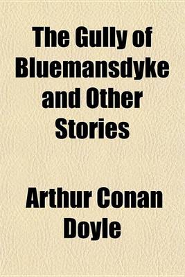 Cover of The Gully of Bluemansdyke and Other Stories