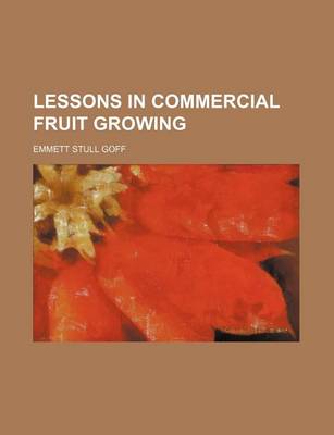 Book cover for Lessons in Commercial Fruit Growing