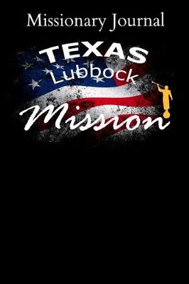 Book cover for Missionary Journal Texas Lubbock Mission