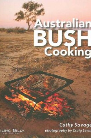 Cover of Australian Bush Cooking  Spiral