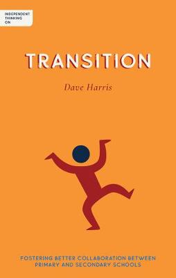 Book cover for Independent Thinking on Transition