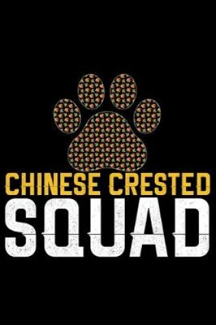 Cover of Chinese Crested Squad