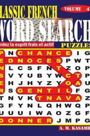 Cover of Classic French Word Search Puzzles. Vol. 4