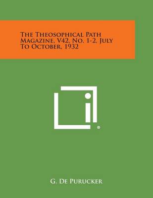 Book cover for The Theosophical Path Magazine, V42, No. 1-2, July to October, 1932